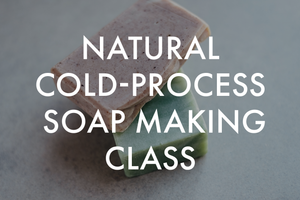 Self Care Sundays- Soap Class