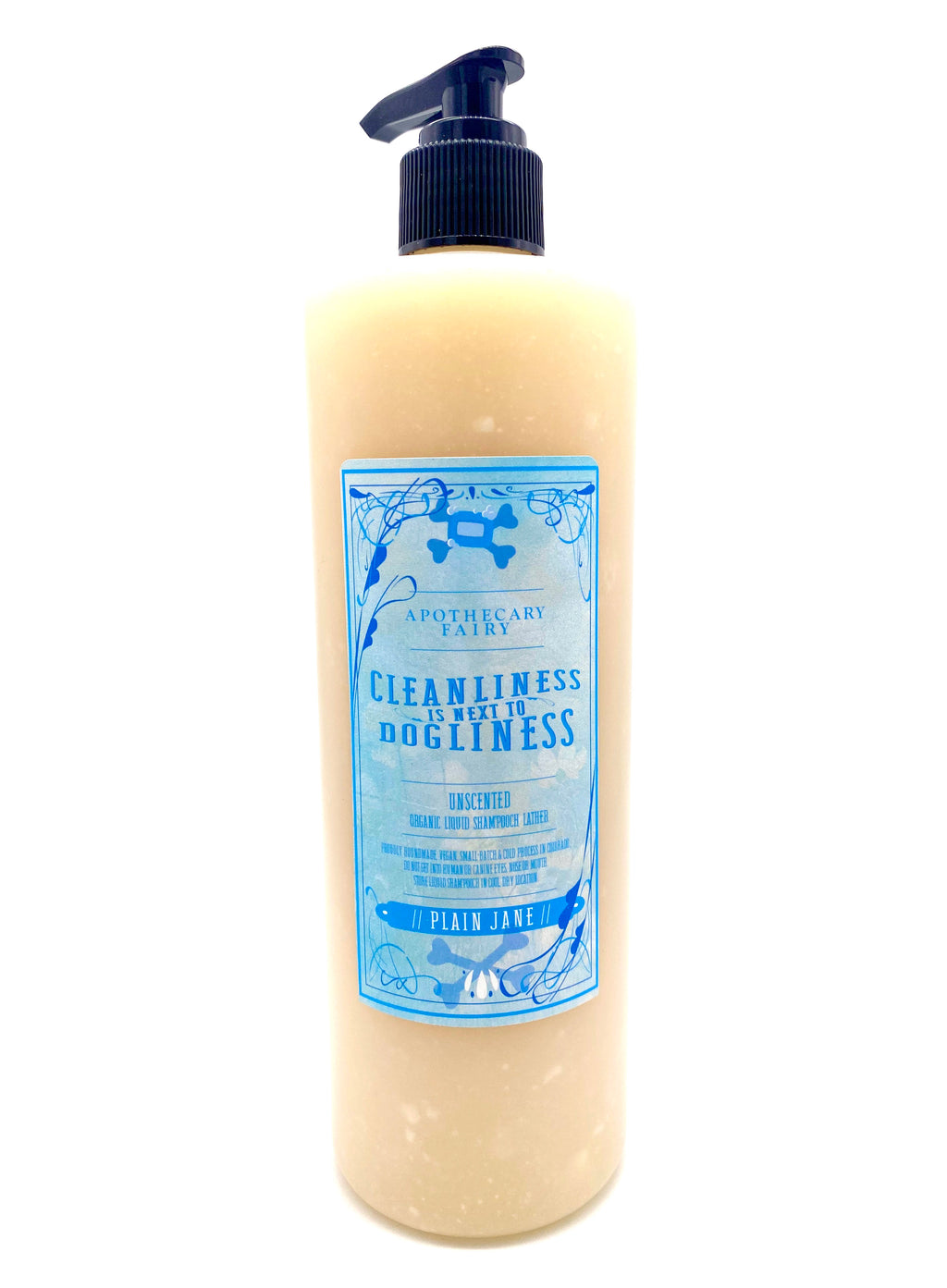 Cleanliness Is Next To Dogliness- Plain Jane Liquid Sham'pooch 16oz - The Apothecary Fairy